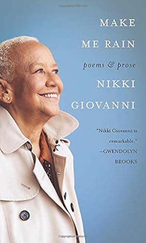 Make Me Rain by Nikki Giovanni
