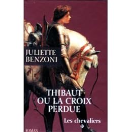 Thibaut ou La croix perdue