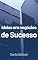 Livro IDEIAS EM NEGÓCIOS DE SUCESSO
