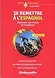 Se remettre à l'espagnol (Efficacité professionnelle) by 