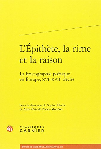 L' épithète, la rime et la raison