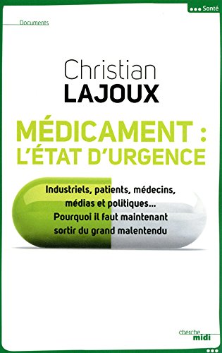 Médicament, l'état d'urgence