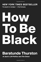 How to Be Black