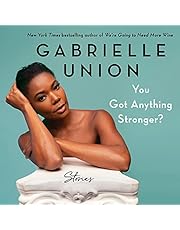 You Got Anything Stronger?: Stories