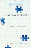Unreliable Truth by Maureen Murdock
