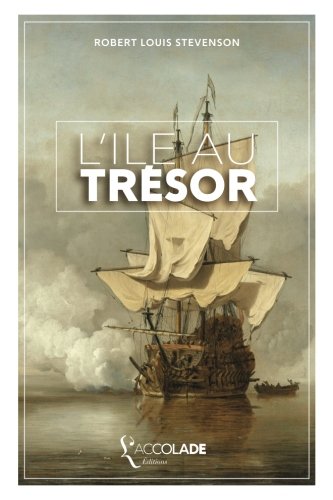 L'île au trésor: édition bilingue anglais/français (+ lecture audio intégrée) (French Edition) by Robert Louis Stevenson