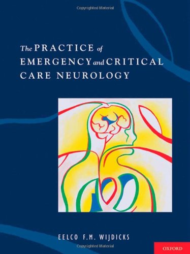 The Practice of Emergency and Critical Care Neurology (Hardcover)