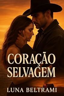 Livro Coração Selvagem: Um Dark Romance Cowboy