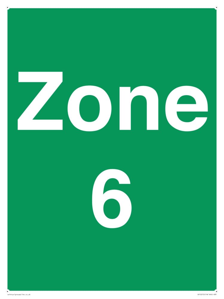 Zone 6 Sign - 300x400mm - A3P