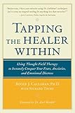 Tapping the Healer Within: Using Thought-Field