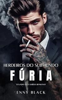 Livro FÚRIA (Herdeiros do Submundo Livro 1)