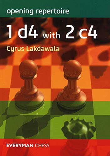 Opening Repertoire: 1 d4 with 2 c4 (Everyman Chess) by Cyrus Lakdawala
