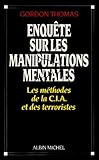 Enquete Sur Les Manipulations Mentales (Documents Societe) (French Edition) by 