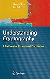 Understanding Cryptography: A Textbook for Students and Practitioners
