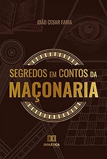 Livro Segredos em Contos da Maçonaria