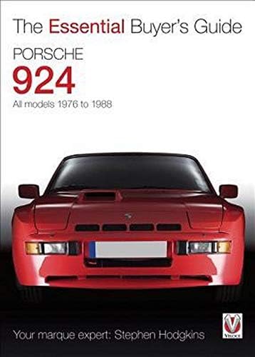 Porsche 924 - All models 1976 to 1988: The Essential Buyer's Guide