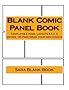 Blank Comic Panel Book: Templates 6 panel layouts 8.5 x 11 inches, 120 Page Draw your own Comics (Comic Drawing strip books) (Volume 4)