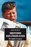Histoire des Etats-Unis : Des origines à nos jours by 