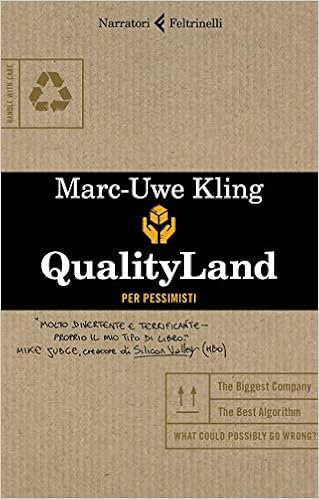 Qualityland. Per pessimisti