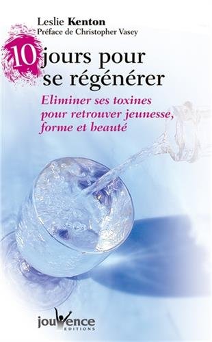 10 jours pour se régénérer