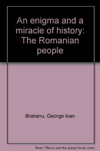 An enigma and a miracle of history: The Romanian people