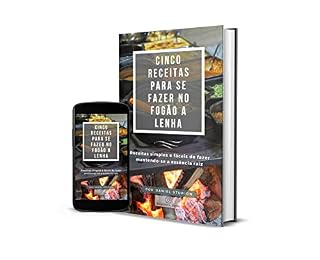 Livro CINCO RECEITAS PARA SE FAZER NO FOGÃO A LENHA: RECEITAS RAIZ