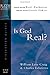 Is God Real? (RZIM Critical Questions Discussion Guides) by William Lane Craig, Charles Taliaferro