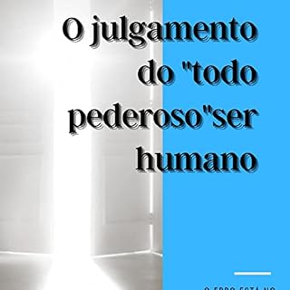 Livro O julgamento do todo poderoso ser humano