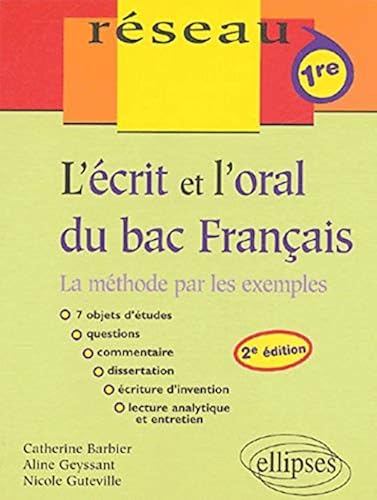 Download L'écrit et l'oral du bac Français : La méthode par les exemples PDF