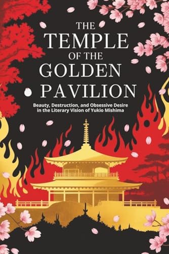 The Temple of the Golden Pavilion: Yukio Mishima, Ivan Morris