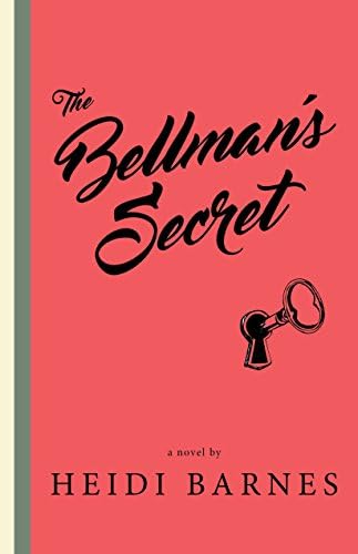 The Bellman's Secret: A Novel (The Bellman Series Book 2) Kindle Edition