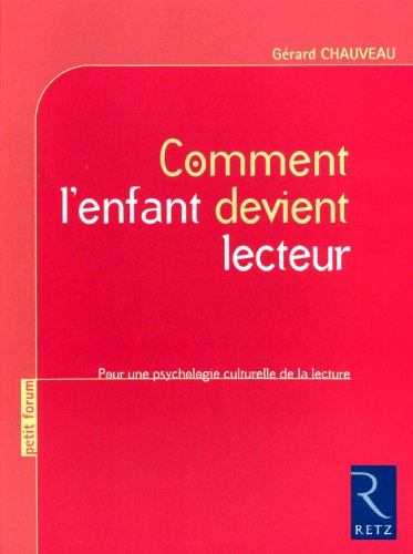 Comment l'enfant devient lecteur