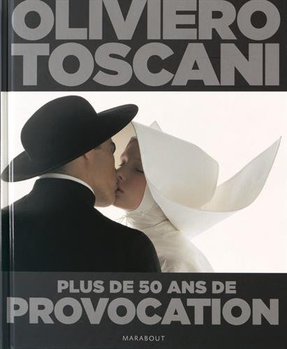 Download Oliviero Toscani, plus de 50 ans de provocation