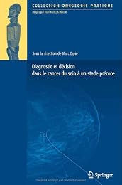 Diagnostic et décision dans le cancer du sein à un stade précoce