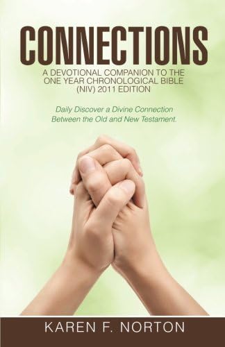 Connections: A Devotional Companion to the One Year Chronological Bible NIV, 2011 Edition