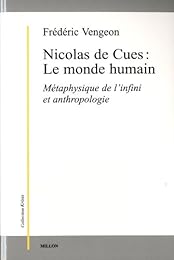 Nicolas de Cues, le monde humain