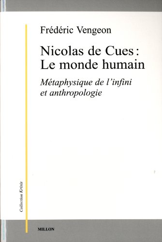 Nicolas de Cues, le monde humain