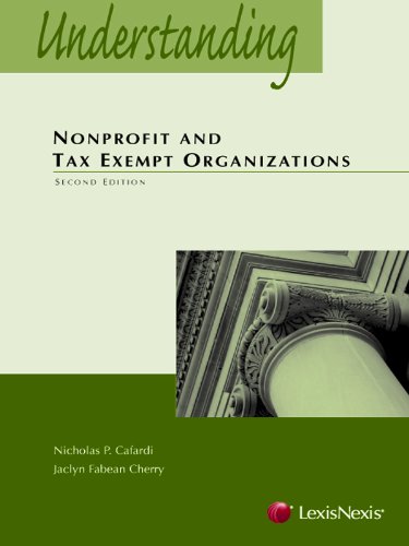 Download Understanding Nonprofit and Tax Exempt Organizations Download Understanding Nonprofit and Tax Exempt Organizations