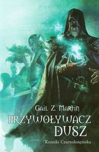 Przywolywacz Dusz. Kroniki Czarnoksieznika (polish)