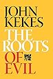 The Roots of Evil