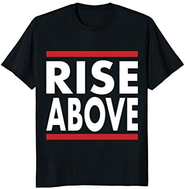 Rise Above T-shirt women men girls boys