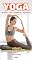 Livro Yoga - o que é, benefícios e exercícios (O yoga une exercícios, relaxamento, controle respiratório e meditação, é capaz de promover maravilhas ao organismo ... os tipos, as técnicas e os benefícios)