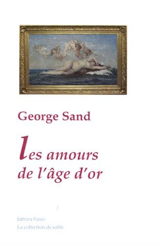 Les  amours de l'âge d'or