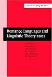 Romance Languages and Linguistic Theory : Selected Papers from 'Going Romance', Amsterdam, 6-8 December 2001, , 1588114457