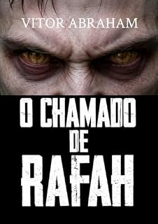 Livro O Chamado de Rafah: Horror psicológico, Drama e Apocalipse