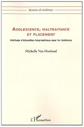 Adolescence, maltraitance et placement