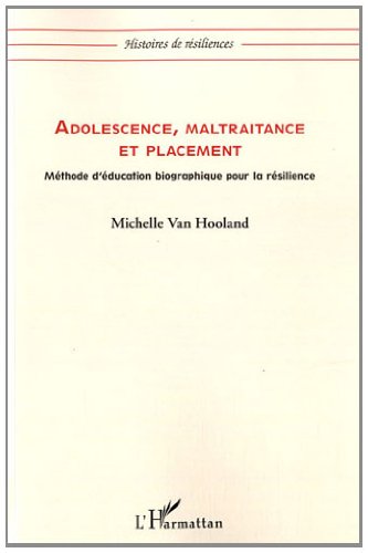 Adolescence, maltraitance et placement