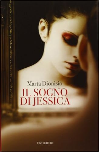 Marta Dionisio - Il sogno di Jessica (2013)