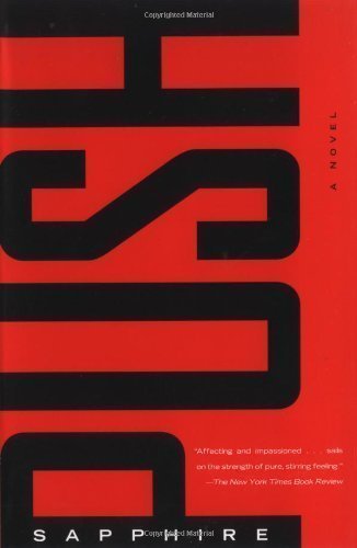 Push: A Novel 1st (first) Edition by Sapphire published by Vintage (1997)
