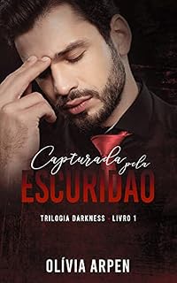 Livro Capturada pela Escuridão (Trilogia Darkness Livro 1)